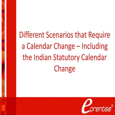 Different Scenarios that Require a Calendar Change - Including the Indian Sta...