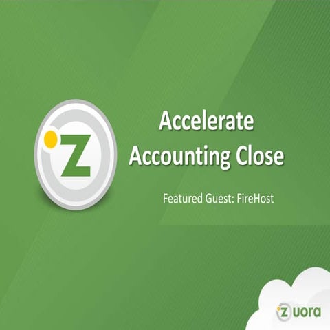 Accelerate Accounting Close w/ Firehost