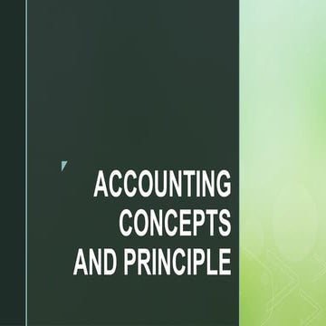Accounting Principles, Concepts and Accounting Equation | PPTX