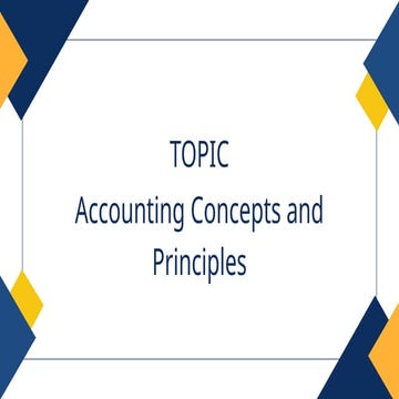 ACCOUNTING CONCEPTS AND. PRINCIPLES.pptx