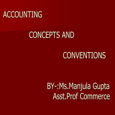 accountingconceptsconventions-091002014324-phpapp02.ppt