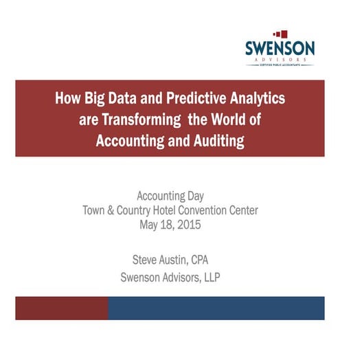 How Big Data and Predictive Analytics are Transforming the World of Accountin...