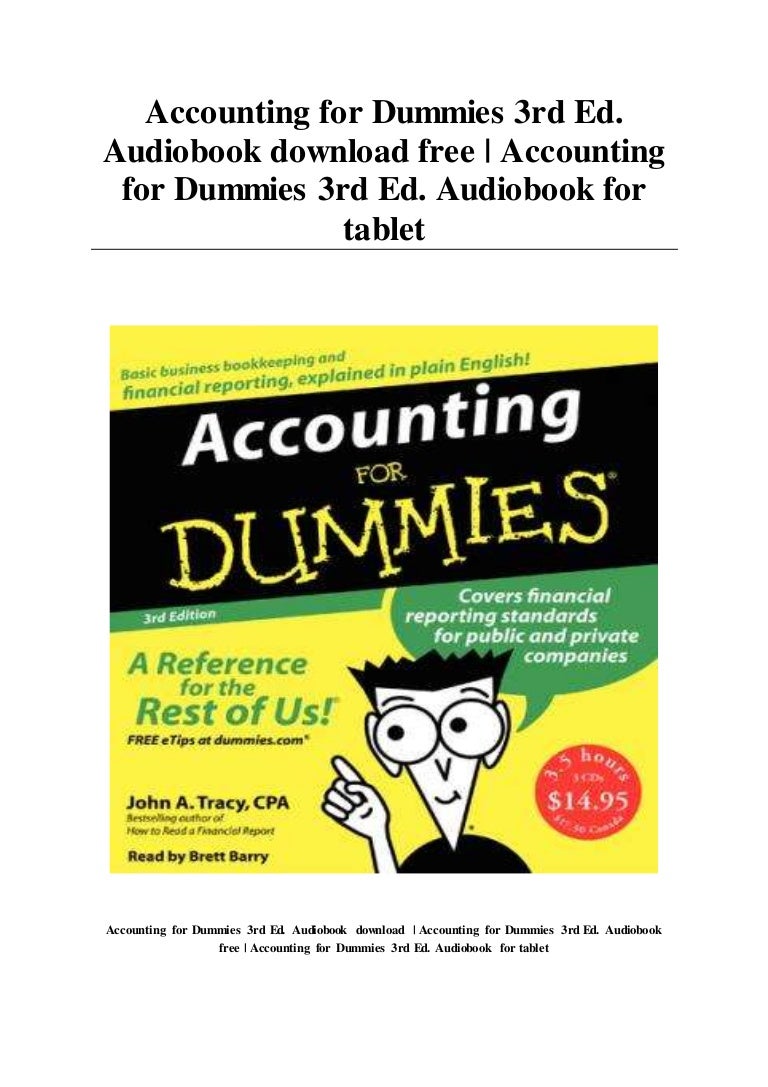Accounting for Dummies 3rd Ed. Audiobook download free Accounting f???