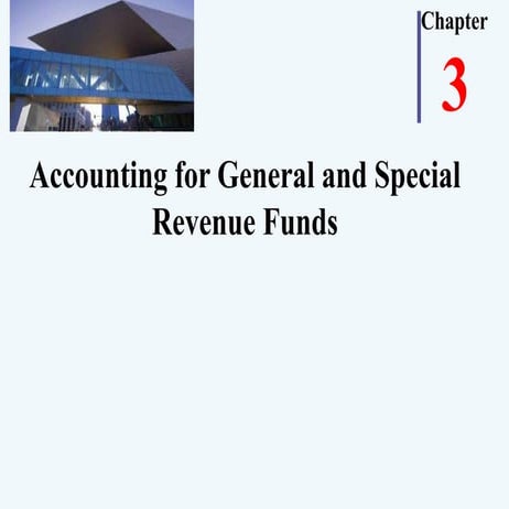 Accounting for General and Special Revenue Funds.ppt