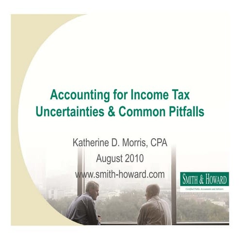 Accountingfor Income Tax Uncertainties 2010 K Morris Sh | PDF
