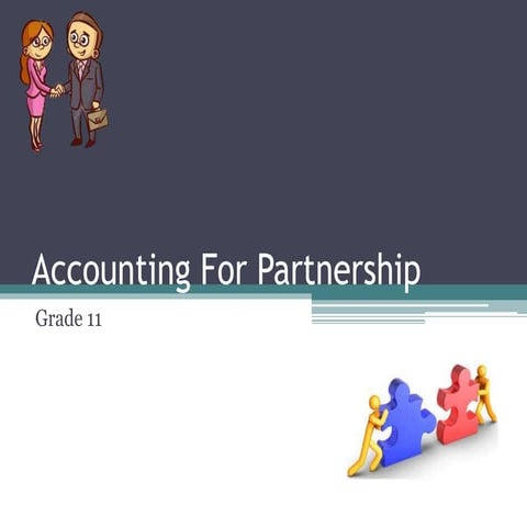 Accounting For Partnership/ Principles of Accounts