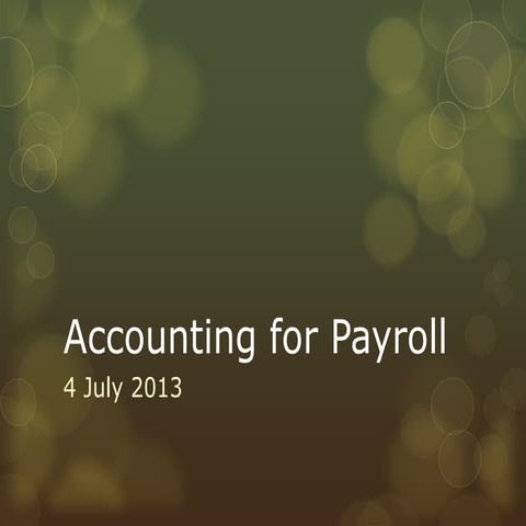 Accounting for payroll 07042013