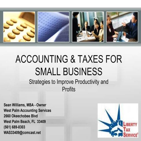 Accounting &amp; Taxes For Small Business   Presentation