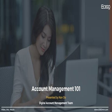 Account management 101 Training By Nan Oo
