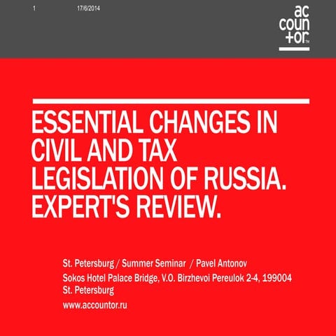 Essential changes in civil and tax legislation in Russia