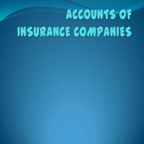 Accounts of insurance companies