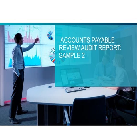 Accounts Payable Review Audit Report - Sample 2.pptx