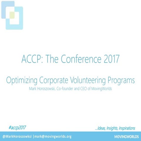 Optimizing corporate volunteering programs presented by MovingWorlds at ACCPr...