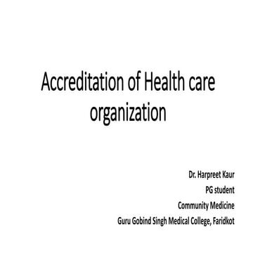 Accreditation of health care organization