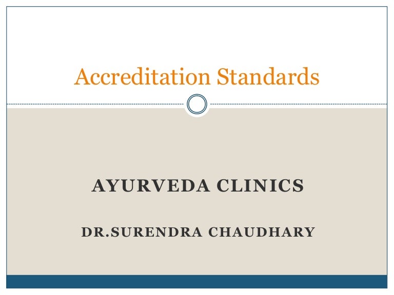 Accreditation standards for Ayurveda Hospitals