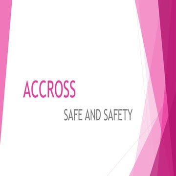Accross Safe and Safety