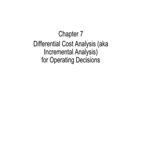 Differential Cost Analysis chapter7