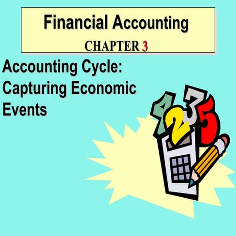 Accounting Cycle - Ledgers - Capturing accounting event