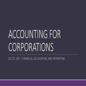 ACCTG FOR CORPORATIONS AND ACCTG FOR DIVIDENDS.pptx