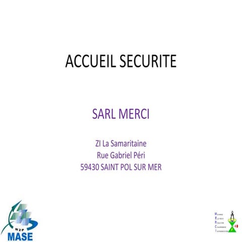 Accueil Sécurité SARL MERCI