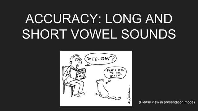 Long and short vowel sounds | PPT