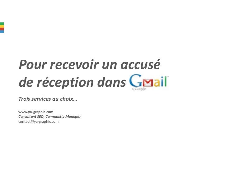 Comment Mettre Un Accusé De Réception Sur Gmail Sur Téléphone