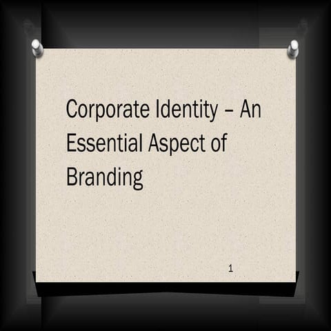 Corporate Identity – An Essential Aspect of Branding 