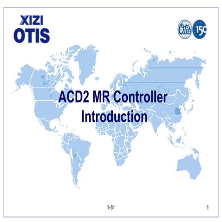 ACD2 Controller Introduction Xizi Otis.ppt