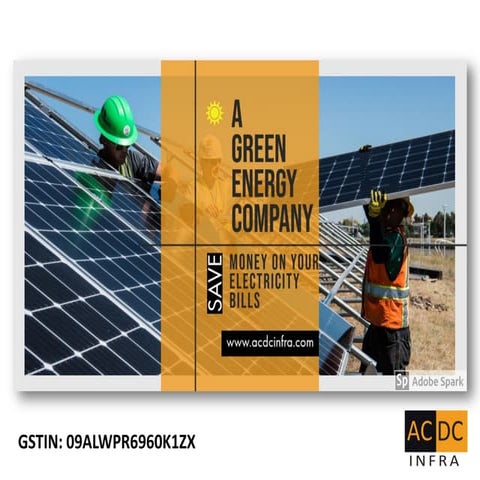 ACDC Infra - A Green Energy Company in Delhi NCR | PPT