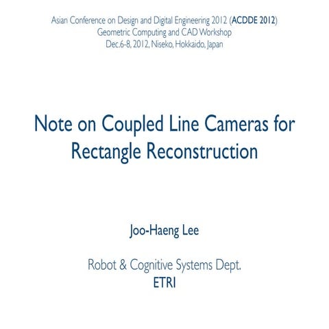Note on Coupled Line Cameras for Rectangle Reconstruction (ACDDE 2012)