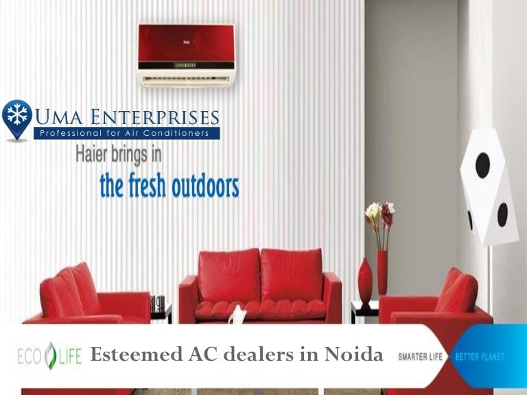 Ac dealers in noida uma enterprises