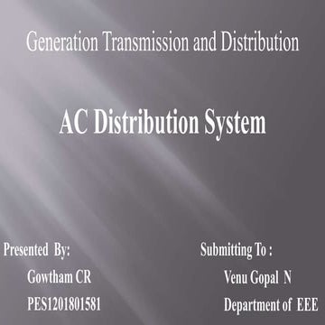 AC Distribution System - Generation Distribution and Transmission