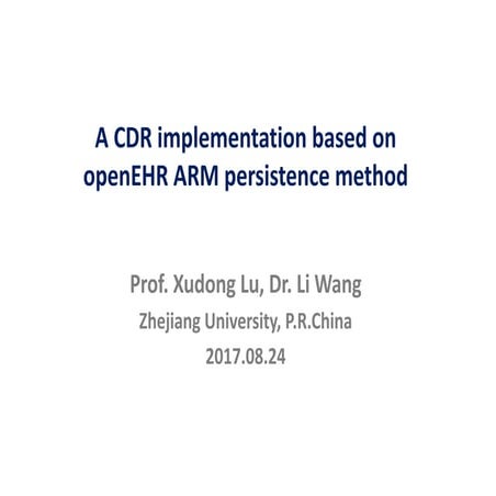 A CDR implementation based on openEHR ARM persistence method