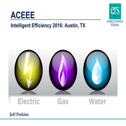 ACEEE Intelligent Efficiency 2016 - Jeff Perkins