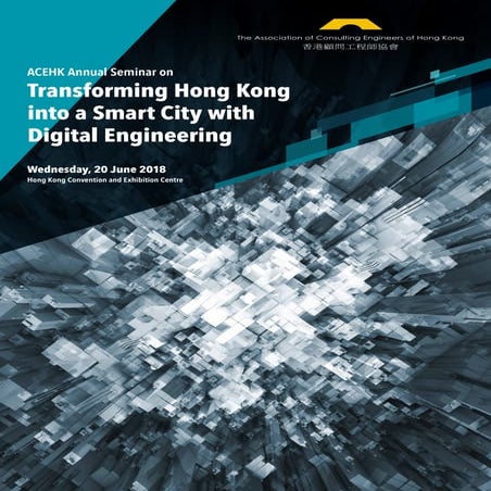 ACEHK Annual Seminar on "Transforming Hong Kong into a Smart City with Digita...