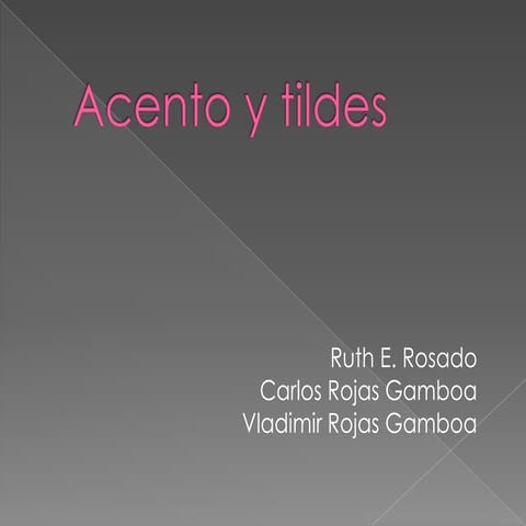 Acento y tilde completo