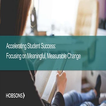 Accelerating Student Success: Focusing on Meaningful, Measurable Change - ACE...