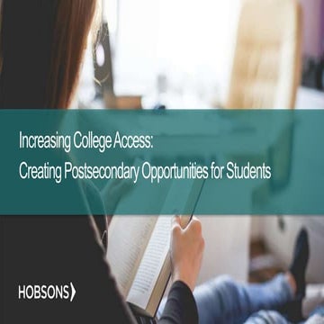 Increasing College Access: Creating Postsecondary Opportunities for Students ...