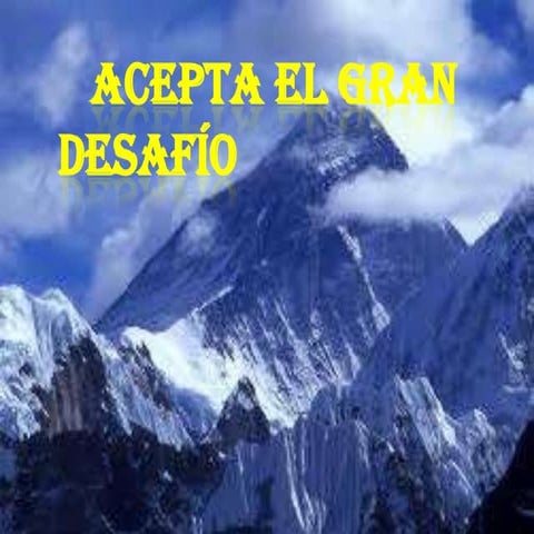 Acepta el gran desafío