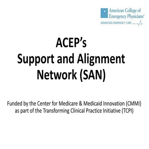 ACEP TCPI's Support and Alignment Network (SAN) Information