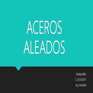 Aceros aleados yanelsy bello