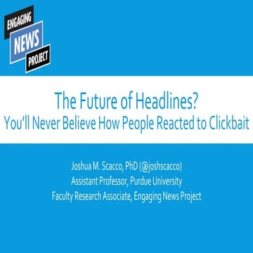 The Future of Headlines? You'll Never Believe How People Reacted to Clickbait