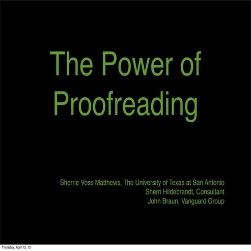 Power of Proofreading, 2012 ACES 