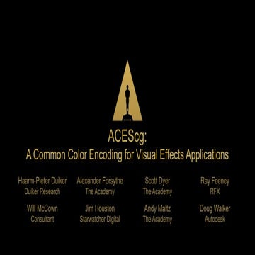 ACEScg: A Common Color Encoding for Visual Effects Applications - DigiPro 2015