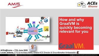How and Why GraalVM is quickly becoming relevant for developers (ACEs@home - ...
