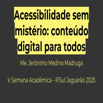 Acessibilidade digital - IFSul Jaguarão 2025