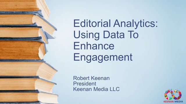 Editorial Analytics Today for BtoB Media Companies