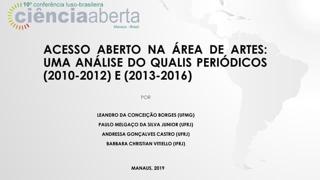 Acesso aberto na área de artes: uma análise do qualis periódico (2010-2012) e (2013-2016)