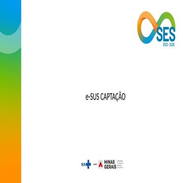 Apresentação – SAES – e-SUS Regulação Módulo Captação de Fila de Espera ...