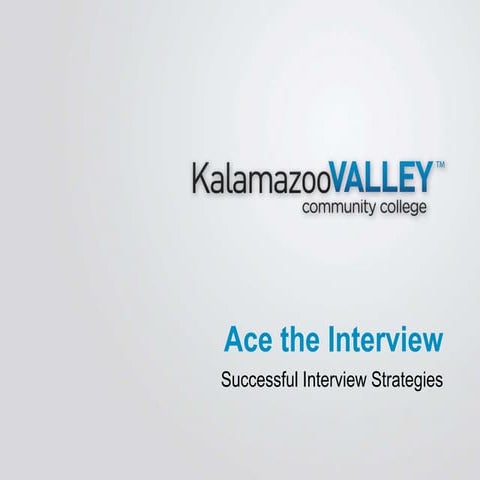 Ace the interview 2012